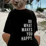 Do What Makes You Happy Baskılı Siyah Oversize Tshirt - S-alttext1