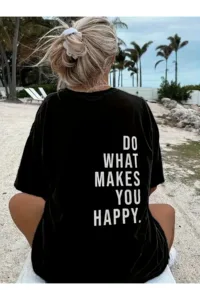 Do What Makes You Happy Baskılı Siyah Oversize Tshirt-alttext1