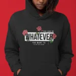 Unisex Siyah Whatever Rose Kapüşonlu Sweatshirt - S-alttext1